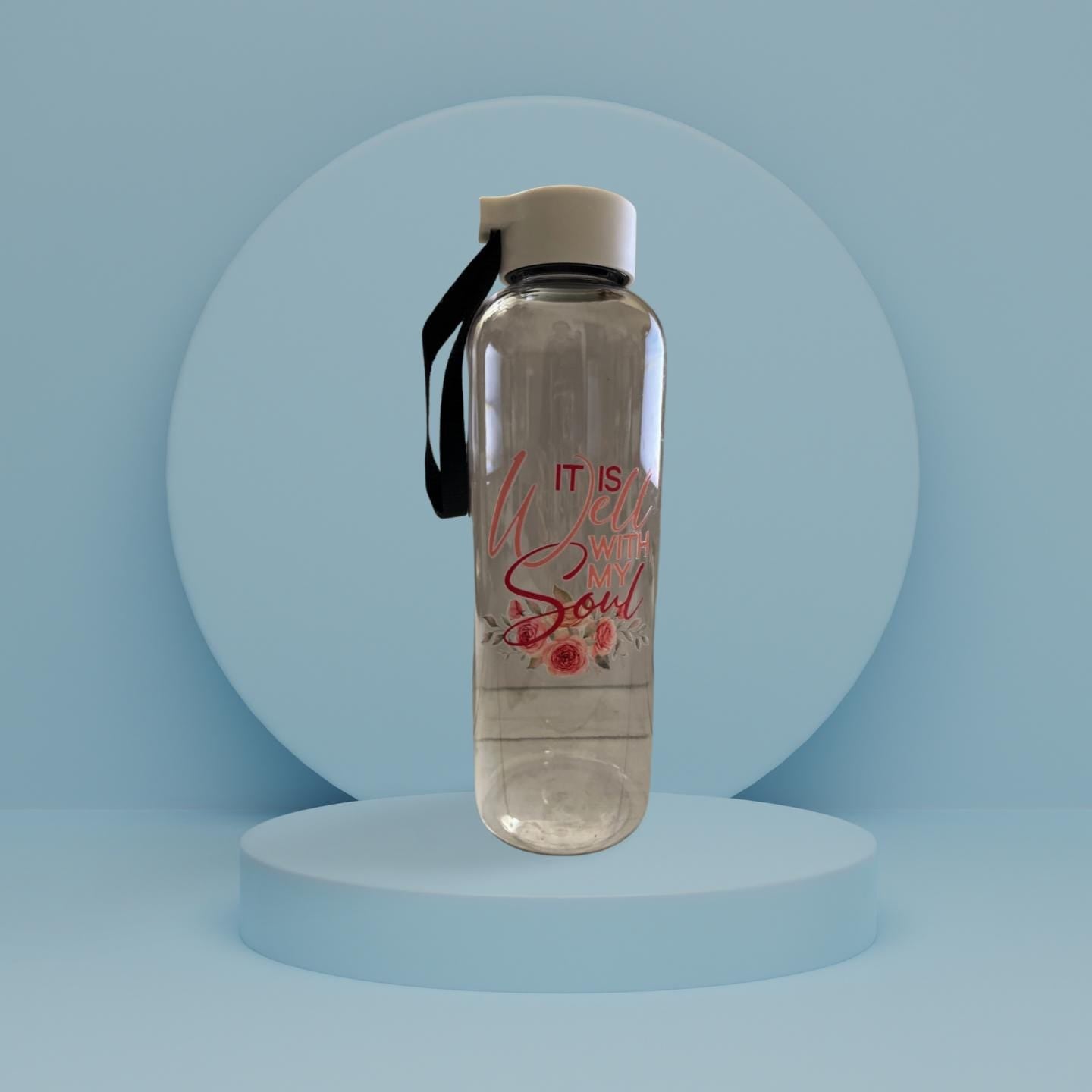 25 oz Plastic Water Bottle- It is well with my Soul