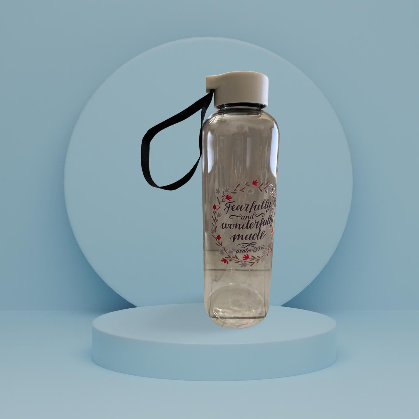 25 oz Plastic Water Bottle- Fearfully and wonderfully made