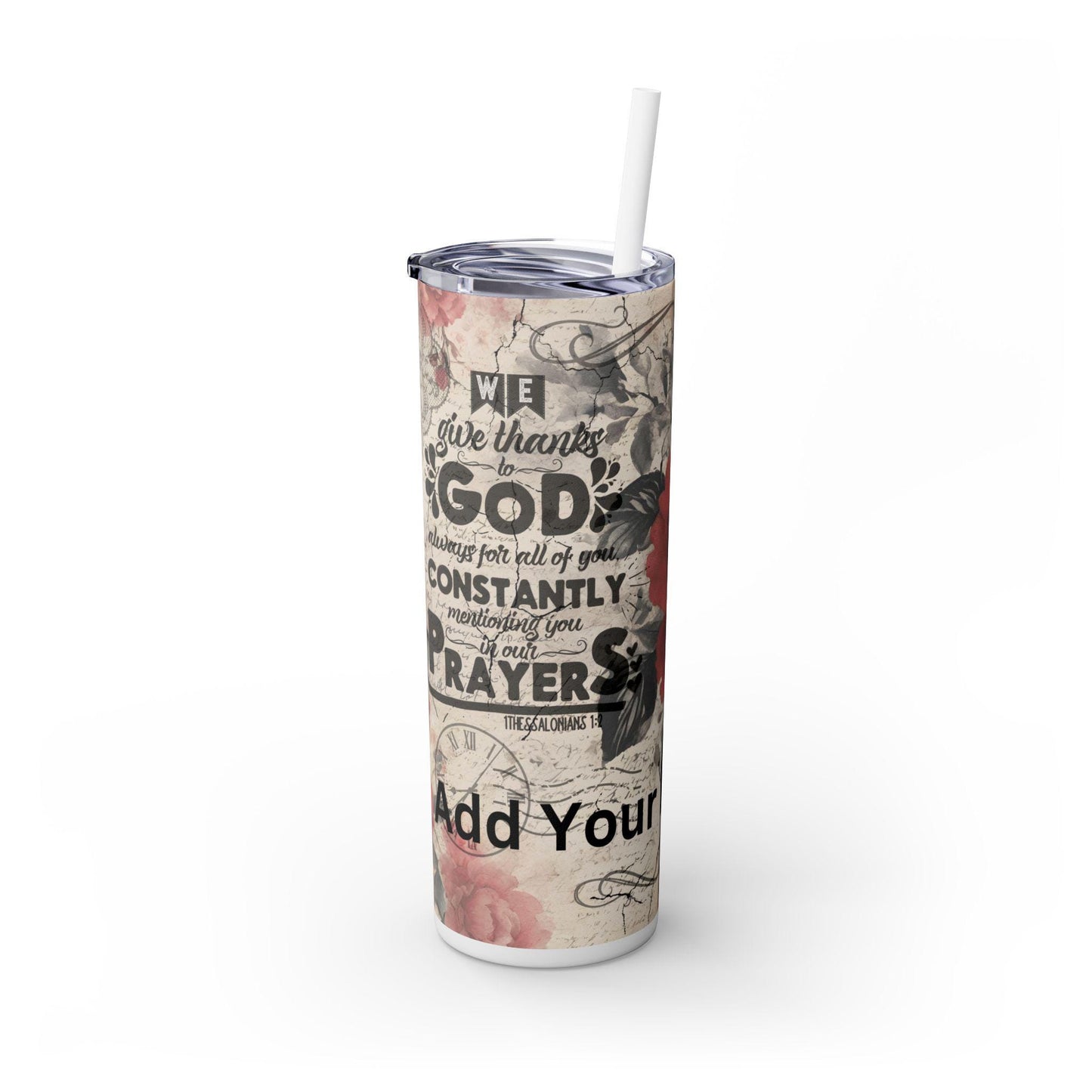 Personalized Christian Tumbler 20oz - Double Wall Insulated with Lid and Straw- We give thanks to God